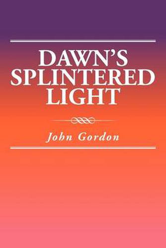 Cover image for Dawn's Splintered Light