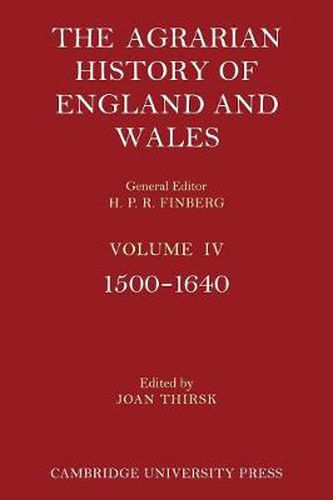 Cover image for The Agrarian History of England and Wales: Volume 4, 1500-1640