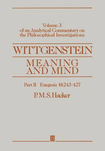 Cover image for Wittgenstein: Meaning and Mind: Volume 3 of an Analytical Commentary on the Philosophical Investigations