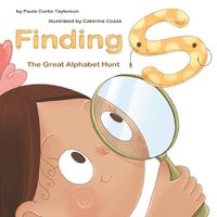 Cover image for Finding S: The Great Alphabet Hunt