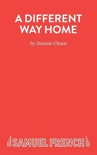 Cover image for A Different Way Home - A Play