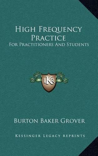 Cover image for High Frequency Practice: For Practitioners and Students