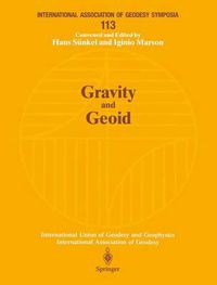 Cover image for Gravity and Geoid: Joint Symposium of the International Gravity Commission and the International Geoid Commission Symposium No. 113 Graz, Austria, September 11-17, 1994