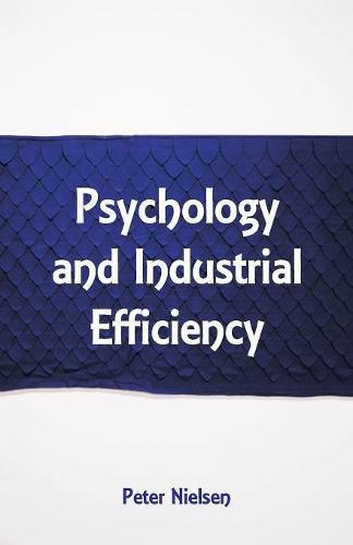 Psychology and Industrial Efficiency