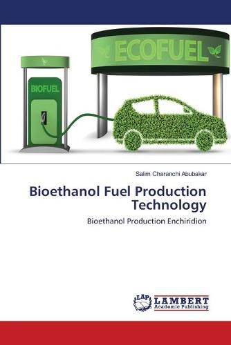 Cover image for Bioethanol Fuel Production Technology