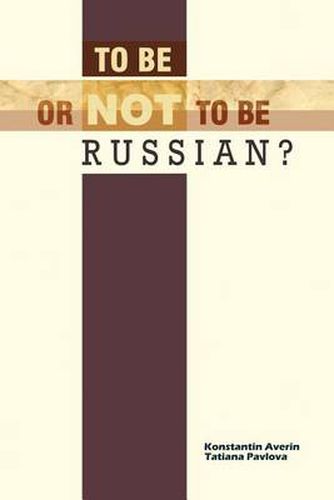 Cover image for To Be or Not to Be Russian?