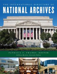 Cover image for The International Directory of National Archives