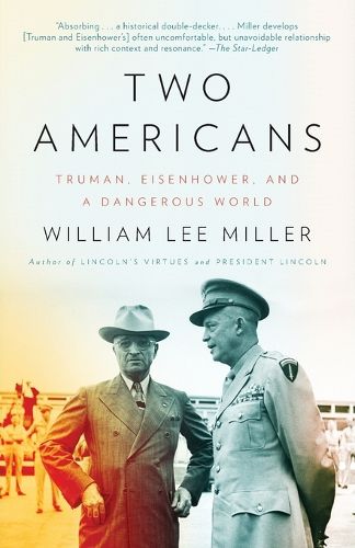 Cover image for Two Americans: Truman, Eisenhower and a Dangerous World