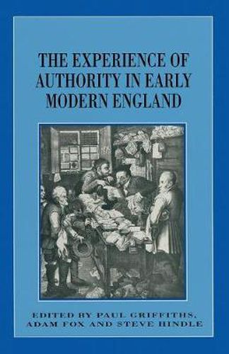 Cover image for The Experience of Authority in Early Modern England