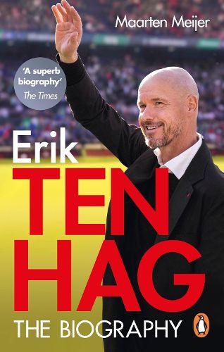 Cover image for Ten Hag: The Biography