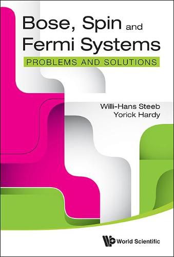 Cover image for Bose, Spin And Fermi Systems: Problems And Solutions