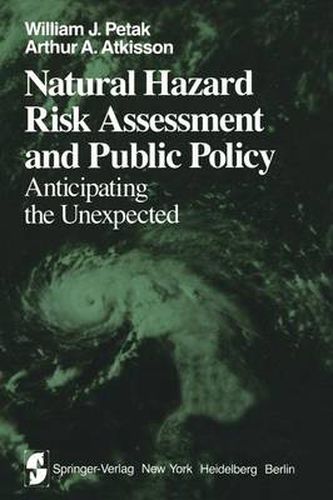 Cover image for Natural Hazard Risk Assessment and Public Policy: Anticipating the Unexpected