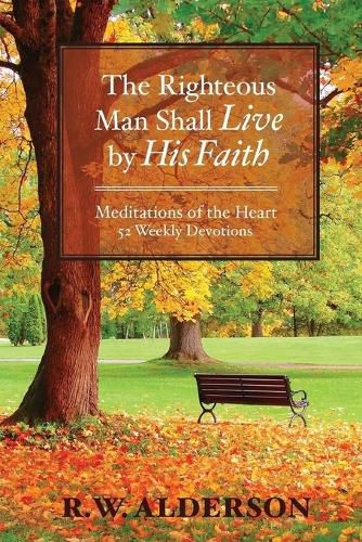 Cover image for The righteous Man Shall Live by His Faith