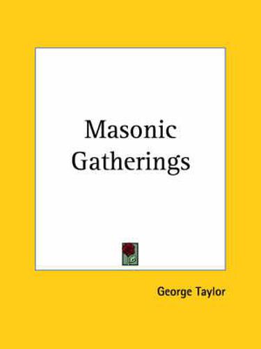 Cover image for Masonic Gatherings (1871)