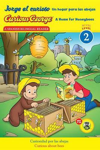 Cover image for Jorge El Curioso Un Hogar Para Las Abejas/Curious George a Home for Honeybees: (Cgtv Reader)