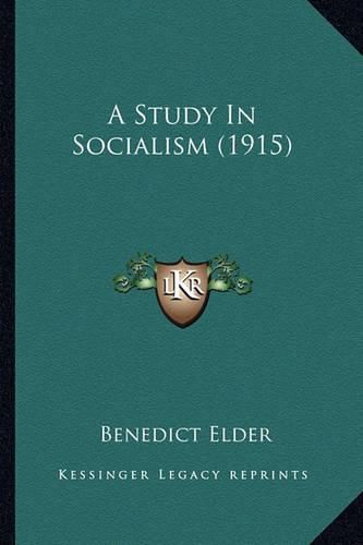 Cover image for A Study in Socialism (1915)