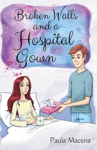 Cover image for Broken Walls And A Hospital Gown