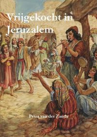 Cover image for Vrijgekocht in Jeruzalem