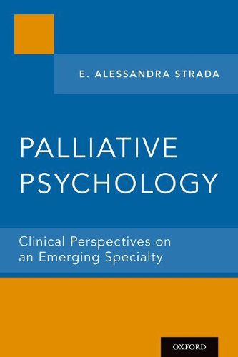 Cover image for Palliative Psychology: Clinical Perspectives on an Emerging Specialty