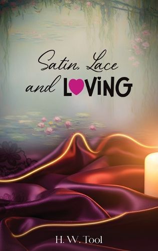 Cover image for Satin, Lace and Loving
