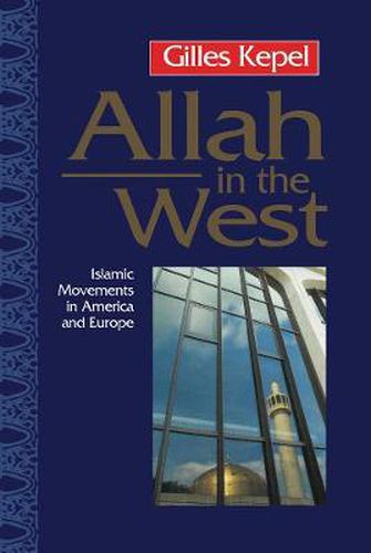 Cover image for Allah in the West: Islamic Movements in America and Europe