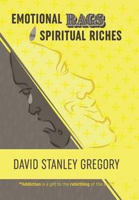 Cover image for Emotional Rags to Spiritual Riches