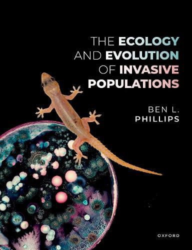 The Ecology and Evolution of Invasive Populations