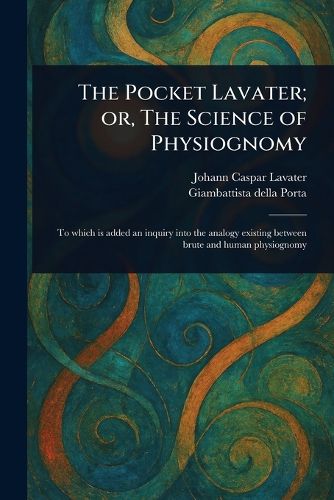 Cover image for The Pocket Lavater; or, The Science of Physiognomy