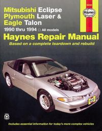 Cover image for Mitsubishi Eclipse, Plymouth Laser & Eagle Talon (90 - 94)