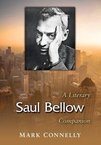 Cover image for Saul Bellow: A Literary Companion