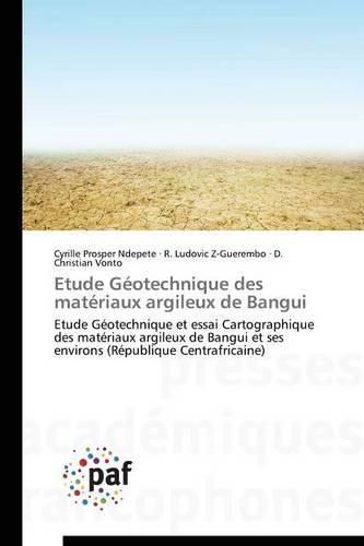 Cover image for Etude Geotechnique Des Materiaux Argileux de Bangui