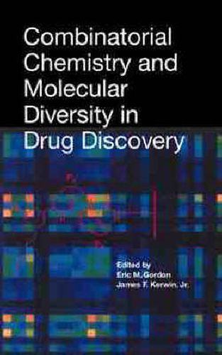 Cover image for Combinatorial Chemistry and Molecular Diversity in Drug Discovery