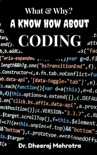 Cover image for What & Why? A Know How About CODING