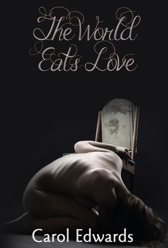 Cover image for The World Eats Love