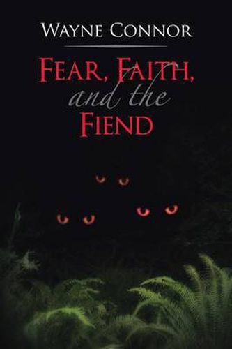 Cover image for Fear, Faith, and the Fiend