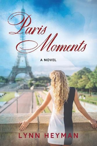 Cover image for Paris Moments: A Novel