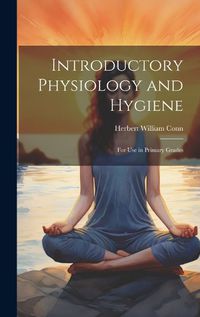 Cover image for Introductory Physiology and Hygiene