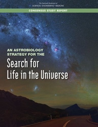 Cover image for An Astrobiology Strategy for the Search for Life in the Universe