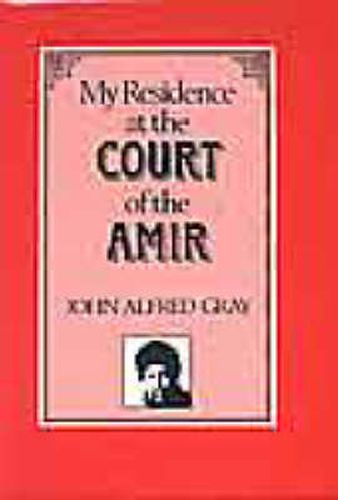 My Residence at the Court of the Amir