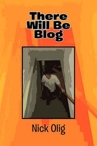 Cover image for There Will Be Blog