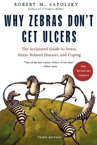 Cover image for Why Zebras Don't Get Ulcers -Revised Edition