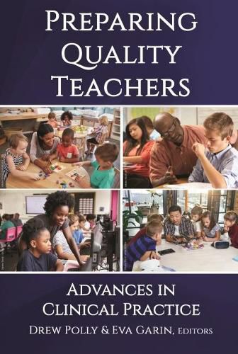 Cover image for Preparing Quality Teachers: Advances in Clinical Practice