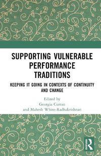 Cover image for Supporting Vulnerable Performance Traditions