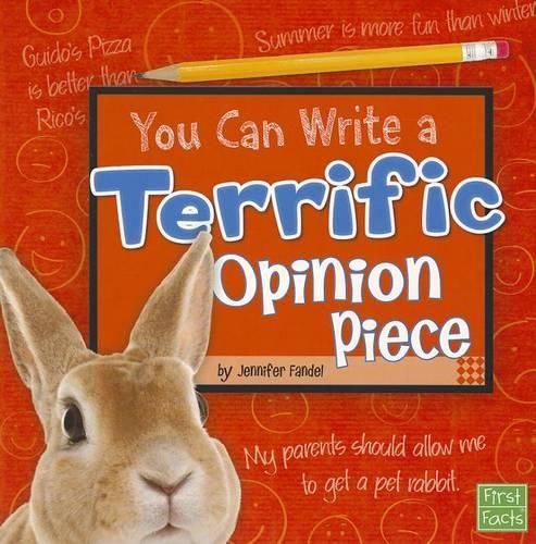 You Can Write a Terrific Opinion Piece (You Can Write)