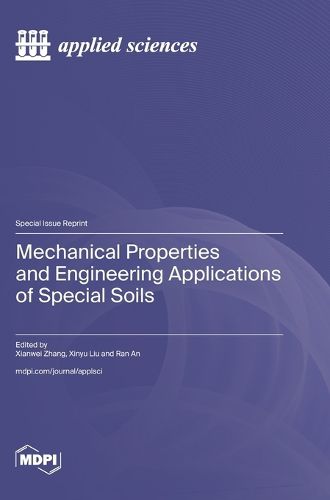 Cover image for Mechanical Properties and Engineering Applications of Special Soils