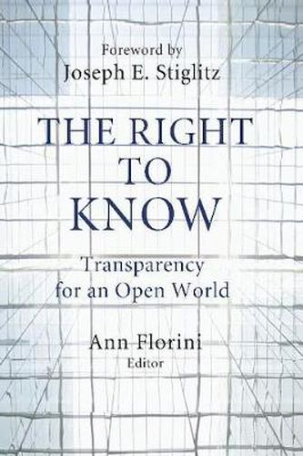 Cover image for The Right to Know: Transparency for an Open World