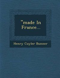 Cover image for Made in France...