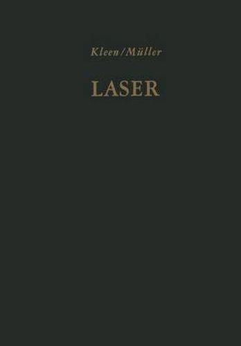 Cover image for Laser: Verstarkung durch induzierte Emission. Sender optischer Strahlung hoher Koharenz und Leistungsdichte