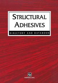 Cover image for Structural Adhesives: Directory and Databook
