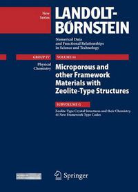 Cover image for Zeolite-Type Crystal Structures and their Chemistry. 41 New Framework Type Codes